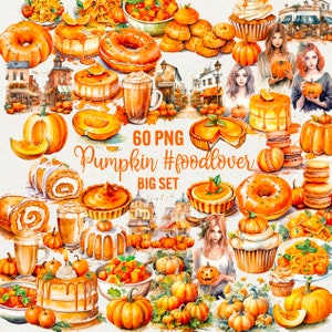 Watercolor Pumpkin Food Clipart, 60 PNG Watercolor Autumn illustration, Pumpkin Spice, Cake, dessert, soup, latte Fall Art, Commercial use