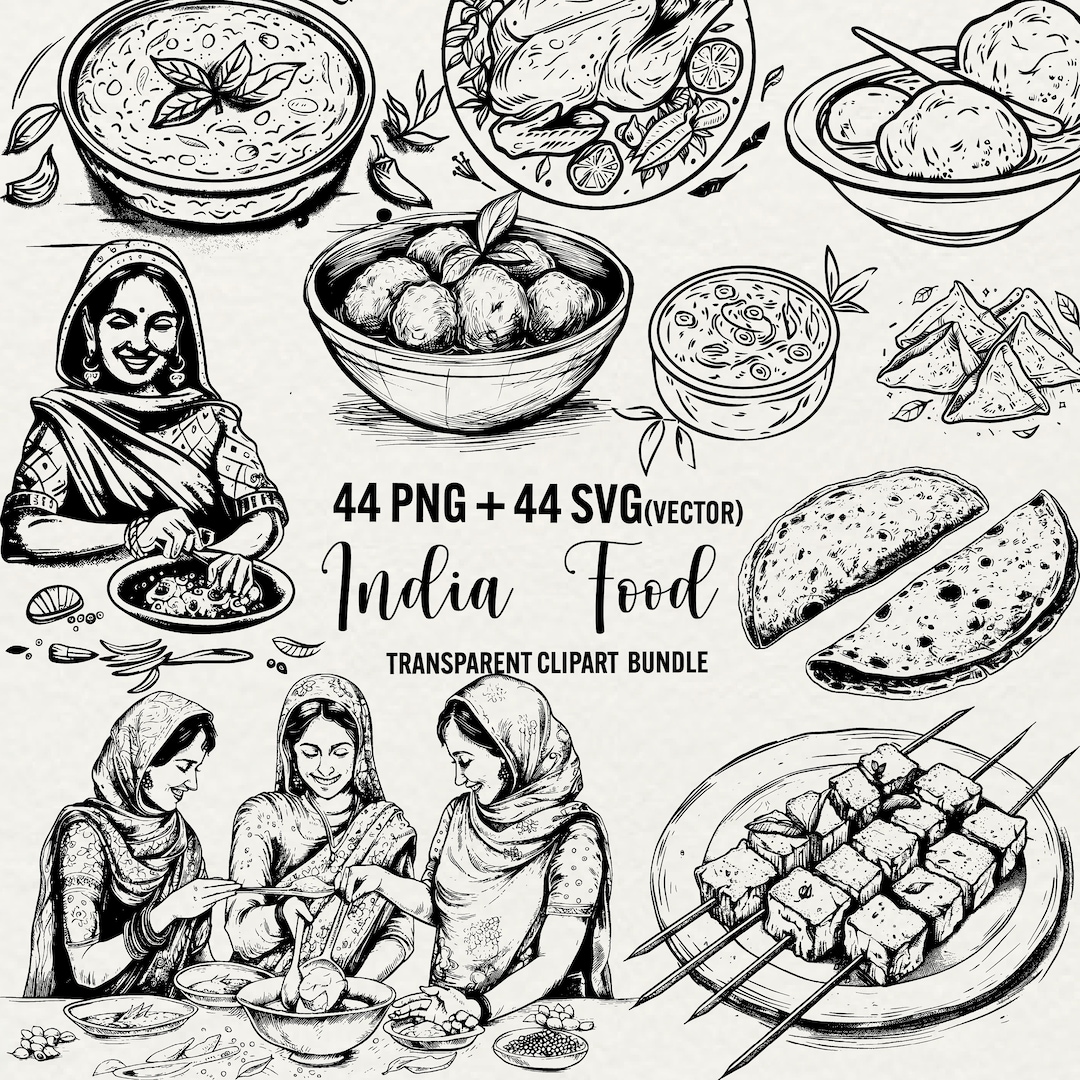 Indian Food Svg Bundle, India Png Clipart, India Woman, Indian Dishes ...