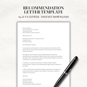 May include: A white letter template with the text "RECOMMENDATION LETTER TEMPLATE" and "A4 & US LETTER / INSTANT DOWNLOAD". A black pen rests on the document, which includes fields for name, title, and contact information.