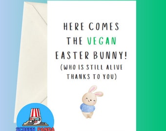 Vegan Easter Card Here Comes The Vegan Easter Bunny (Who Is Alive Thanks To You) Funny Easter Card For Vegans Pro Vegan Easter Greeting Card