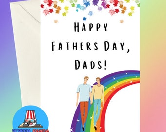 Happy Fathers Day Dads! LGBTQIA+ Friendly Two Dads Fathers Day Card, Heartstopper Rainbow Inspired Greeting Card For Dads On Fathers Day