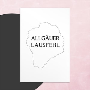 D‘Allgäuer Lausfehl Postkarte | Obacht! | Bayerische Frau mit Pepp | Geburtstagspostkarte |