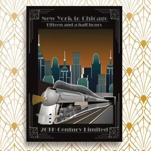 May include: Art Deco poster showing a silver train travelling towards a tunnel, with a cityscape in the background. The poster reads "New York to Chicago Fifteen and a half hours" and "20th Century Limited". The colour scheme includes black, silver, and shades of brown and teal.