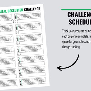 May include: A printable 14-day digital declutter challenge schedule with checkboxes to track progress. The schedule includes daily tasks to declutter your digital life, such as going through apps, social media accounts, notes, downloads, and photos.
