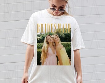 Personalised Bachelorette Shirts, Custom Photo Bridesmaid Shirt, Comfort Colors Bridesmaid Proposal Shirt, Team Bride, Bridal Shower Gift