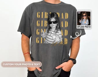 Custom Dad Vintage Photo Shirt, Custom Girl Dad Shirt, Personalized Fathers Day Shirt With Kids Photo, Funny Dad Shirt, Gift from Daughter