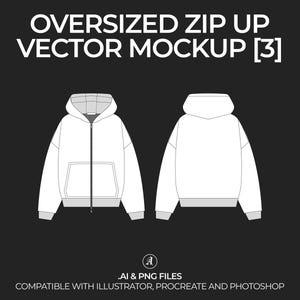 Oversized Zip-Up Hoodie v3 Vector Mockup Streetwear and Fashion Tech Pack Illustrator  Drawing Template Design - Digital File