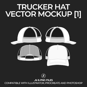 May include: A vector mockup of a white trucker hat with a black mesh back. The hat is shown from four different angles: front, back, side, and top. The mockup is compatible with Illustrator, Procreate, and Photoshop.