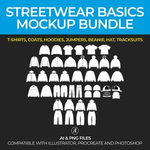Streetwear Basics Vector Mockup Pack Template for Clothing Designers Illustrator PNG File Photoshop and Procreate Clothing Brand