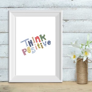 Pense mensagem inspiradora colorida positiva, letras coloridas, pensamento positivo, vibrações positivas, impressão motivacional, decoração de parede de casa