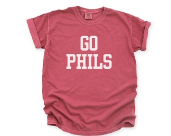 Comfort Colors Go Phils unisex tshirt, Philly fan shirt, Opening Day Philly t-shirt, Philly gift