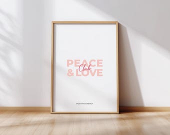 Minimalist Bold Typography Poster - Peace & Love Club Wall Art