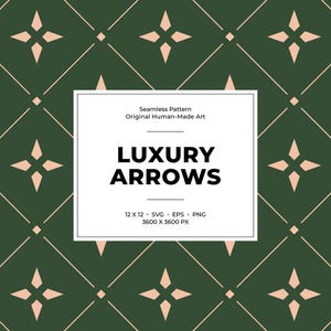 May include: A seamless pattern with a dark green background featuring a repeating geometric design of intersecting lines and star-shaped elements in a light peach color. The text "LUXURY ARROWS" is displayed in a white rectangle.