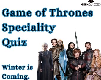 Game of Thrones Speciality Quiz. Printable (PDF) Picture and Trivia Fantasy Quiz
