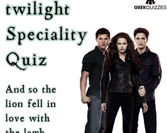 Twilight Speciality Quiz. Printable (PDF) Pictures and Trivia Game