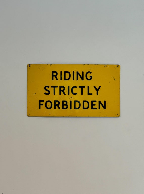 Vintage Hills of London "Riding Strictly Forbidden" Pressed Aluminium Sign