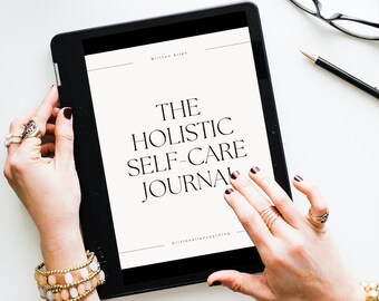 The Holistic Self-Care Journal