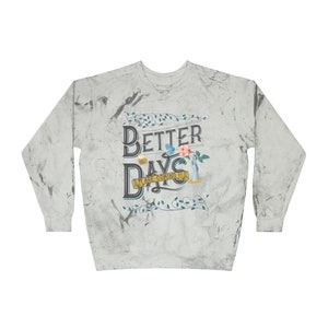 Dermot Kennedy - Better Days - Unisex Color Blast Crewneck Sweatshirt