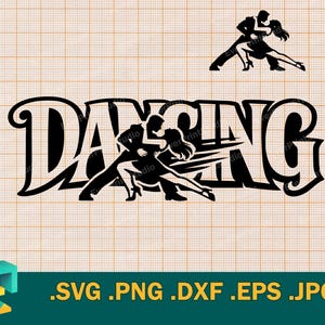Peut inclure: Graphique de silhouette noire du mot « DANCING » avec deux couples dansant. L'image comprend des options de type de fichier : .SVG .PNG .DXF .EPS .JPG. Le fond est un motif quadrillé.