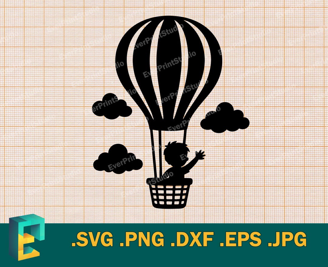 Hot Air Balloon SVG - Cricut, Silhouette | Vector Balloon With Boy Cut ...