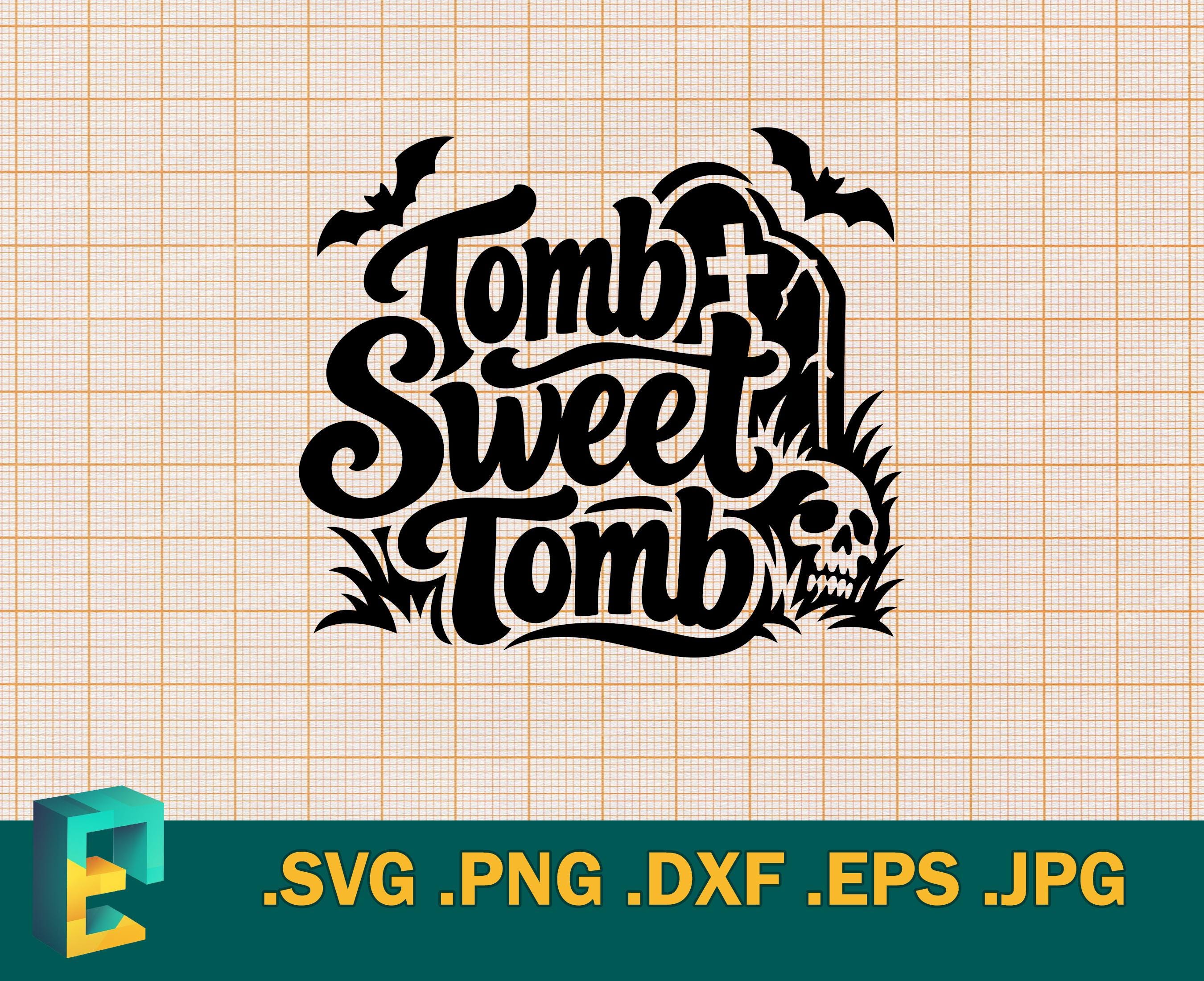 Tomb Sweet Tomb - Etsy