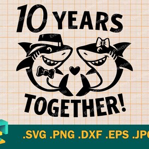 10° anniversario svg - Cricut, Silhouette / Vettore Divertente Design di celebrazione / Modello di anniversario File di taglio Scarica svg, png, eps, dxf