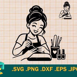 May include: A black and white graphic illustration of a nail technician with hair in a bun, wearing an apron, applying polish to a client's nails. Includes a cup with tools, two nail polish bottles, and the text .SVG .PNG .DXF .EPS .JPG.
