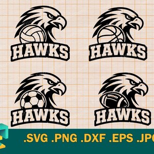 May include: Black and white vector graphics featuring a hawk head with sports balls: volleyball, basketball, soccer ball, and football. Each design includes the word "HAWKS" in a bold font. File formats: .SVG .PNG .DXF .EPS .JPG.