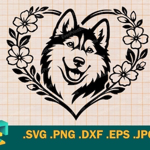 Könnte beinhalten: Schwarz-weiße Grafik eines lächelnden Husky-Gesichts, umrahmt von einem herzförmigen Blumenkranz. Der Text ".SVG .PNG .DXF .EPS .JPG" ist unten enthalten und gibt Dateiformate an.