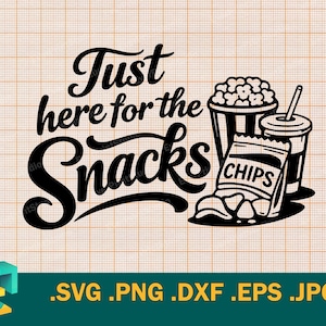 May include: Black and white graphic with the text "Just here for the Snacks". The image includes illustrations of popcorn, a drink with a straw, and a bag of chips. The background is a grid.