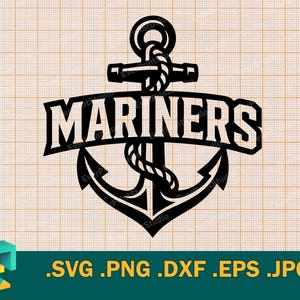 Mariners SVG - Cricut, Silhouette Cut file | Mariners Team Mascot Download Team Name | Sailors,  Naval team Logo svg, png, eps, dxf