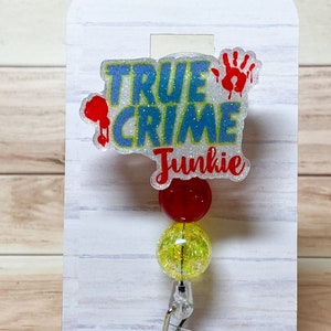 True Crime Junkie Interchangeable Retractable Badge Reel