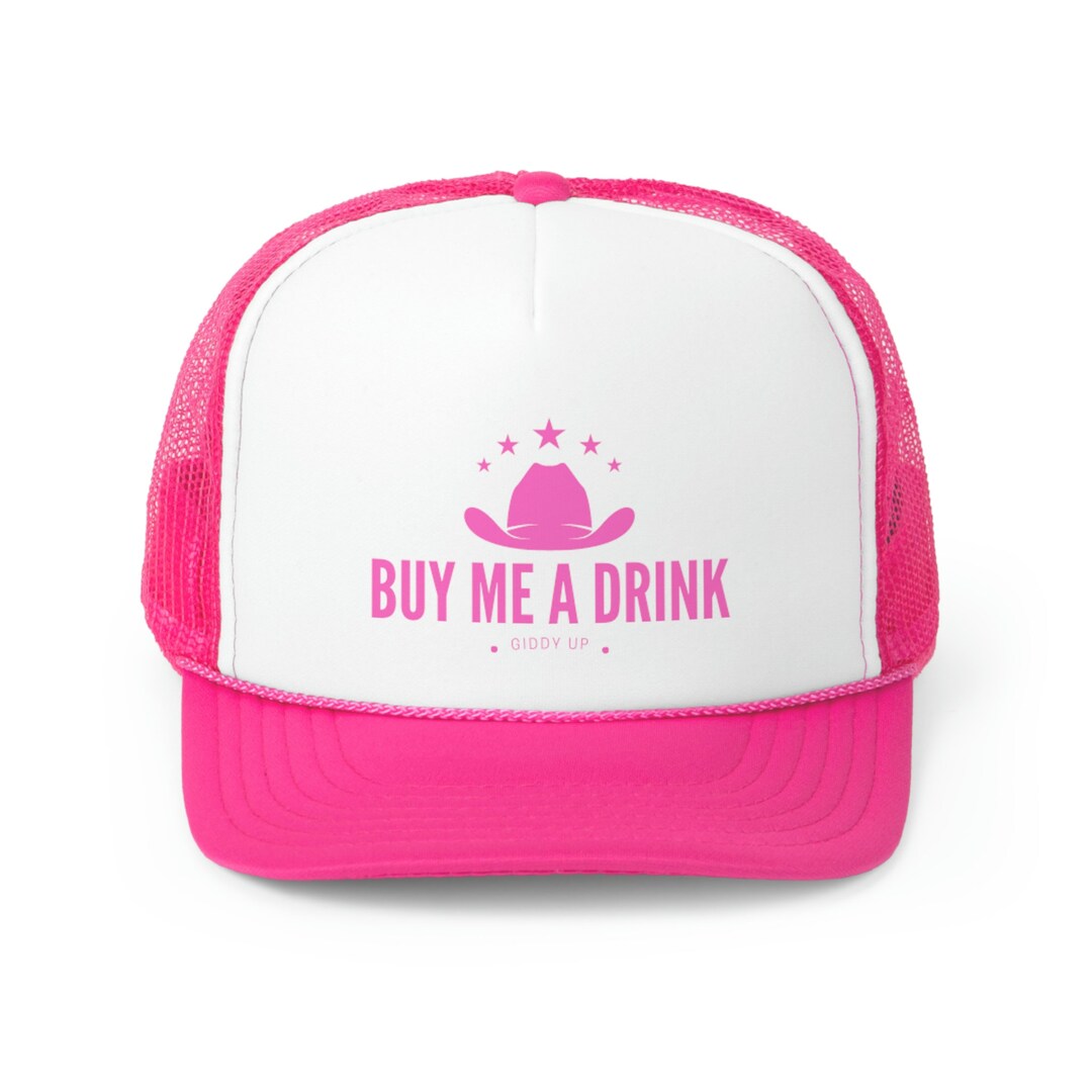 BUY ME A DRINK Trucker Hat Etsy
