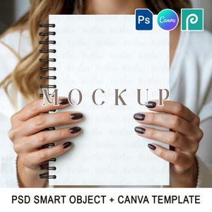 May include: A white spiral-bound notebook held by a person. The word "MOCKUP" is printed on the cover. The image includes the logos for Photoshop, Canva, and a third design platform. The text "PSD SMART OBJECT + CANVA TEMPLATE" is at the bottom.