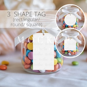 May include: Three glass jars filled with colorful candy, each with a different shaped white tag attached. The tags are rectangular, round, and square. The text "3 SHAPE TAG (rectangular/round/square)" is at the top of the image.