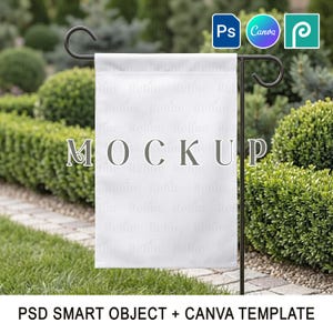 May include: A white garden flag mockup with the word "MOCKUP" in gray letters. The flag is displayed on a black metal stand in a garden setting. The text "PSD SMART OBJECT + CANVA TEMPLATE" is at the bottom.