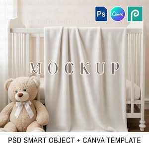 May include: A mockup image featuring a white blanket draped over a crib. A beige teddy bear with a white bow sits to the left. The word "MOCKUP" is displayed in the center. The image includes the text "PSD SMART OBJECT + CANVA TEMPLATE".
