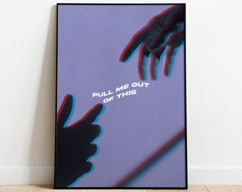 Fred Again Pull Me Out Of This | Music Print | Techno Print | House Music | Bold | Lyrics | Quote | Aesthetic Print | A3 A4 A5 | DJ |