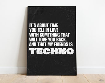 It's About Time Techno | Music Print | Techno Print | House Music | Bold | Lyrics | Quote | Trendy Print | A3 A4 A5 | DJ