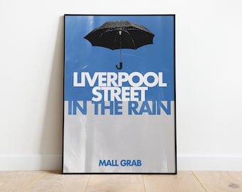 Mall Grab Liverpool Street In The Rain | Music Print | Techno Print | House Music | Bold | Lyrics | Quote | Trendy Print | A3 A4 A5 | DJ