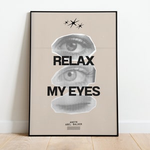 Relax My Eyes ANOTR | Impression musicale | Impression Techno | Musique house | Gras | Paroles | Citation | Impression tendance | A3 A4 A5 | DJ