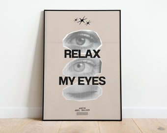 Relax My Eyes ANOTR | Music Print | Techno Print | House Music | Bold | Lyrics | Quote | Trendy Print | A3 A4 A5 | DJ