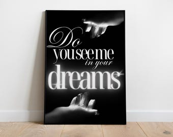 Dreams Inspired Poster | Music Print | Techno Print | House Music | Bold | Prospa | Quote | Trendy Print | A3 A4 A5 | DJ