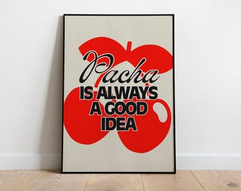 Pacha Inspired Ibiza Print | Music Print | Techno Print | House Music | Bold | Lyrics | Quote | Trendy Print | A3 A4 A5 | DJ
