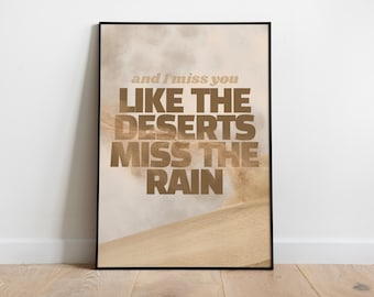 Miss You Like The Deserts Miss The Rain | Music Print | House Music | Missing Todd Terry Inspired Poster | A3 A4 A5 | DJ | Bold | Quote |