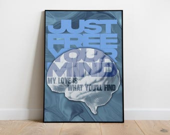 Free Your Mind Inspired Poster | Music Print | Techno Print | House Music | Bold | Lyrics | Quote | Trendy Print | A3 A4 A5 | DJ
