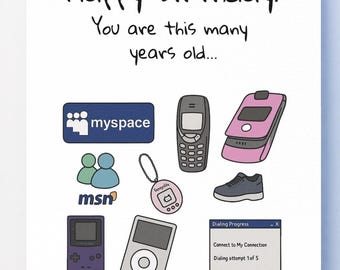 Happy Birthday You Are This Many Years Old 90s 2000s Nostalgia Funny Birthday Card