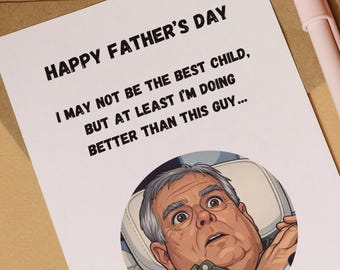 Cheeky Prince Andrew Fathers Day Card Funny Royal Family Joke Card For Dad I May Not Be The Best Child But At Least Im Not This Guy Card Dad