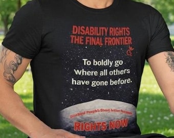 Vintage Disability Rights T Shirt 1990s Protest Redesign To Boldly Go Funny Inclusive Activist Tee Retro Space Humour