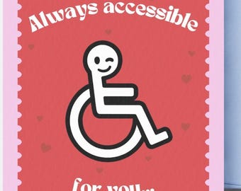 Always Accessible For You Funny Valentines Card Cheeky Disability Love Card